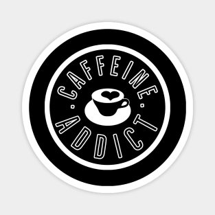 Caffeine Addict Magnet